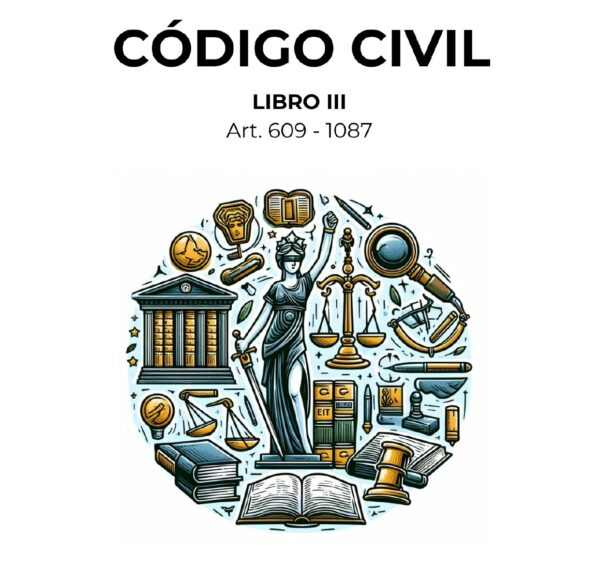 Código Civil. Libro III