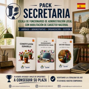 Pack Oposición - SECRETARIA (Escala de funcionarios de Administración Local con habilitación de carácter nacional) 